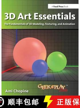 【3-4周达】3D Art Essentials: The Fundamentals of 3D Modeling, Texturing, and Animation [9780240814711]