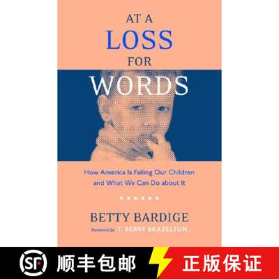 【3-4周达】At a Loss for Words – How America Is Failing Our Children [9781592133932]