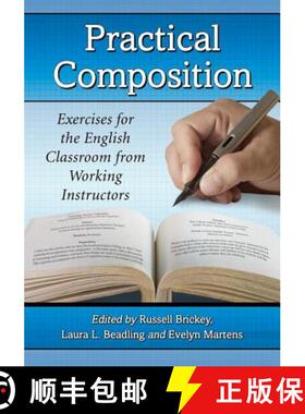 【3-4周达】Practical Composition : Exercises for the English Classroom from Working Instructors [9780786476961]