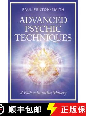 预订 Advanced Psychic Techniques: A Path to Intuitive Mastery [9780738782102]
