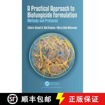 【3-4周达】精装 A Practical Approach to Biofungicide Formulation: Methods and Protocols [9781032982250]
