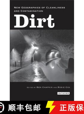 预订 Dirt: New Geographies of Cleanliness and Contamination [9781780764177]