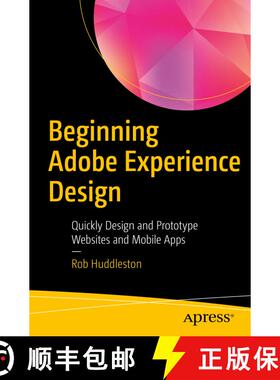 【3-4周达】Beginning Adobe Experience Design : Quickly Design and Prototype Websites and Mobile Apps ... [9781484229637]