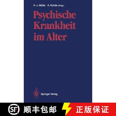 【3-4周达】Psychische Krankheit im Alter [9783642770913]