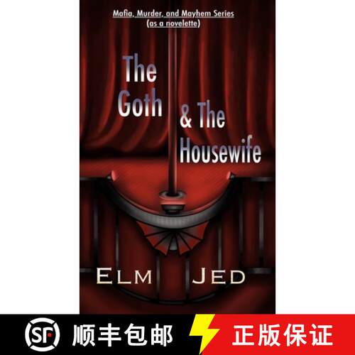 【3-4周达】The Goth & The Housewife: Mafia, Murder, and Mayhem Series (as a Novelette) [9781967019175]