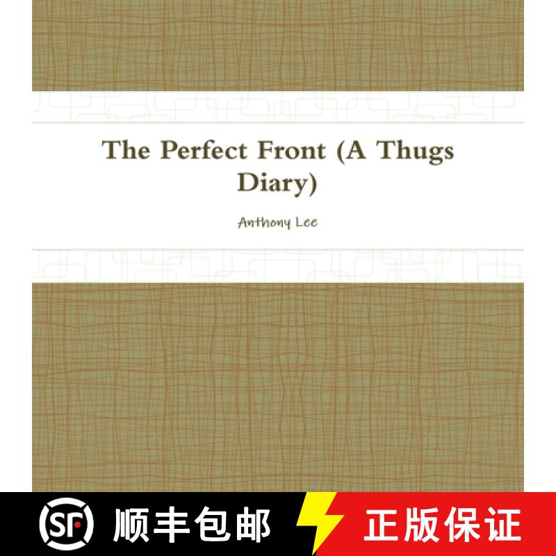 【2-3周达】THE Perfect Front(diary of a thug) [9780557278589]