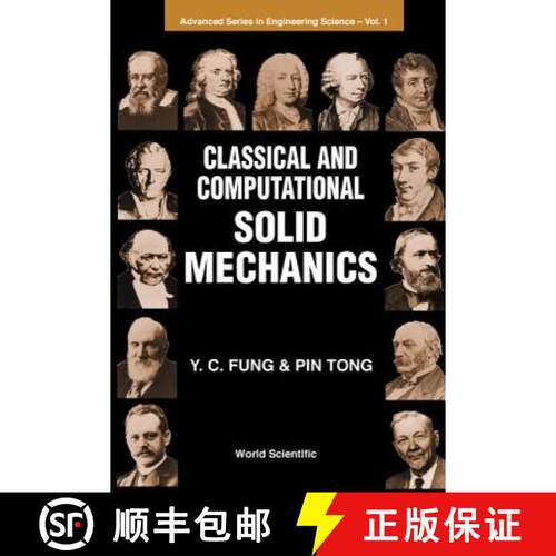 【3-4周达】精装 CLASSICAL AND COMPUTATIONAL SOLID MECHANICS [9789810239121]