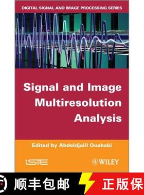 【3-4周达】Signal And Image Multiresolution Analysis [Wiley电子电气工程] [9781848212572]