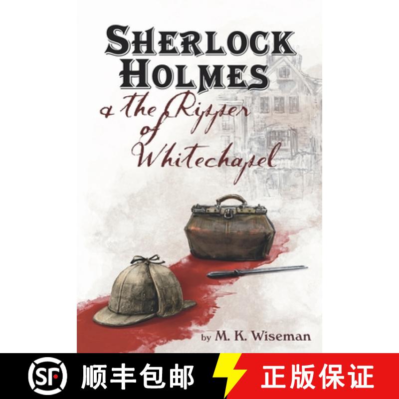 【2-3周达】Sherlock Holmes & the Ripper of Whitechapel [9781734464108]