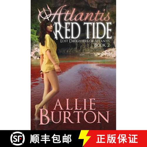 【3-4周达】Atlantis Red Tide: Lost Daughters of Atlantis [9781732676404]