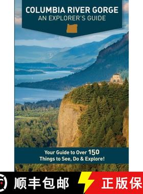 预订 Columbia River Gorge - An Explorer's Guide [9780998395067]