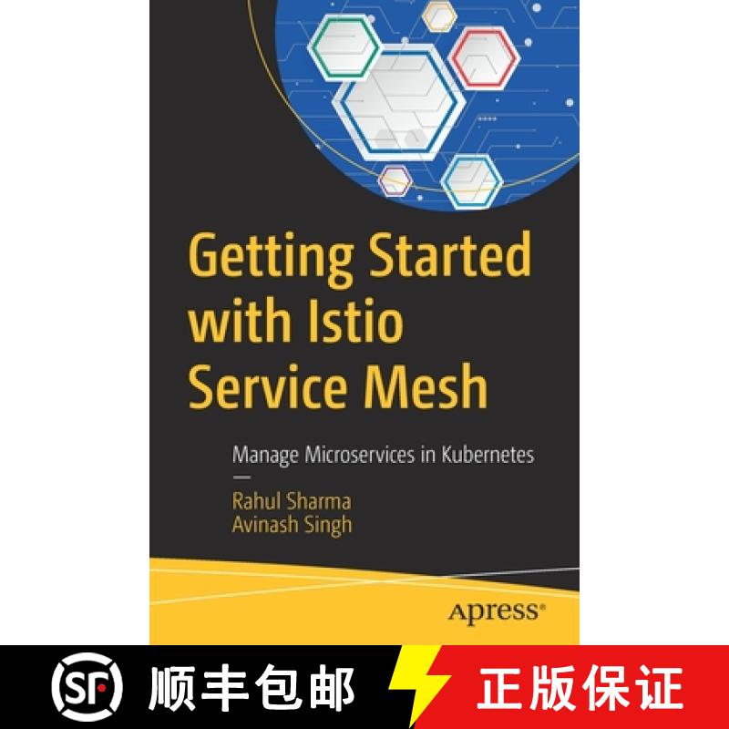 【3-4周达】Getting Started with Istio Service Mesh : Manage Microservices in Kubernetes [9781484254578]