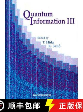 【3-4周达】Quantum Information Iii, Procs Of The Third International Conf: - Quantum Information Iii,... [9789810245276]
