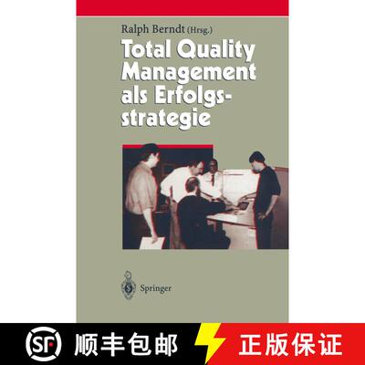 【3-4周达】Total Quality Management als Erfolgsstrategie [9783642633751]