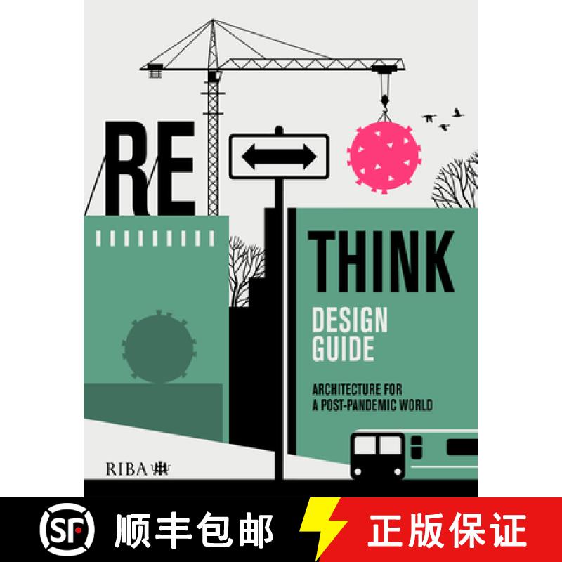 【3-4周达】Rethink Design Guide: Architecture for a Post-Pandemic World [9781859469804]