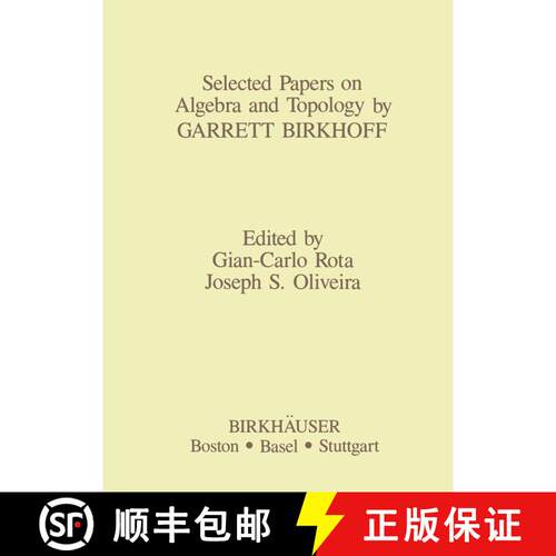 【3-4周达】Selected Papers on Algebra and Topology by Garrett Birkhoff (Softcover reprint of the orig... [9781461253754]