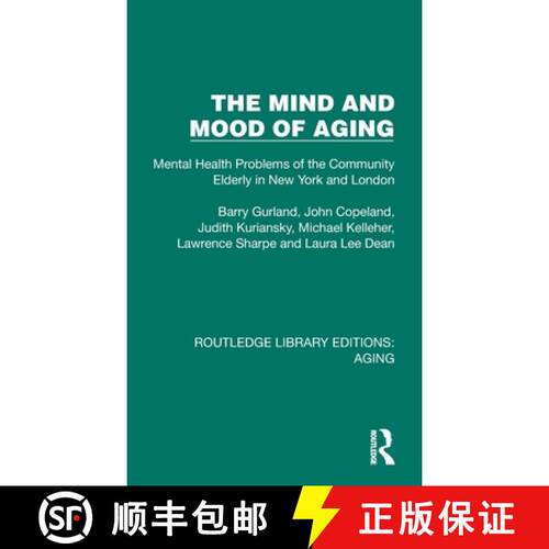 【3-4周达】精装 The Mind and Mood of Aging: Mental Health Problems of the Community Elderly in New Yo... [9781032701530]