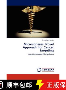 预订 Microspheres: Novel Approach for Cancer Targeting [9783659293795]