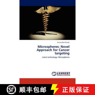 预订 Microspheres: Novel Approach for Cancer Targeting [9783659293795]