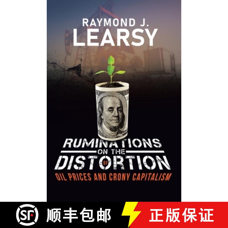 【3-4周达】Ruminations on the Distortion of Oil Prices and Crony Capitalism: Selected Writings [9781962587365]