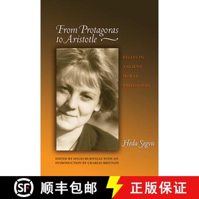 【4周达】From Protagoras to Aristotle: Essays in Ancient Moral Philosophy [9780691131238]