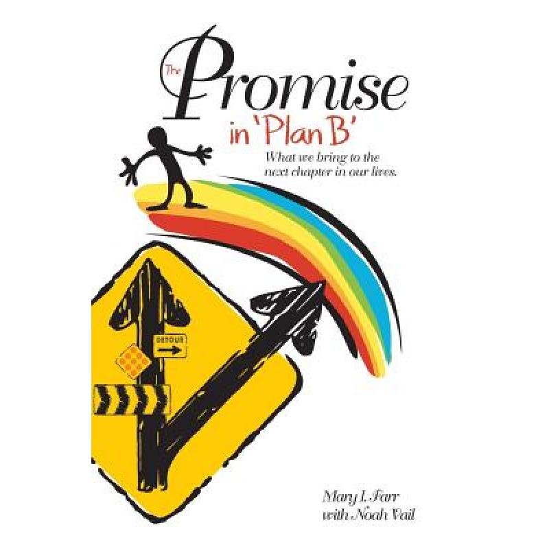 预订 the promise in plan b: what we bring. [9780692513163]