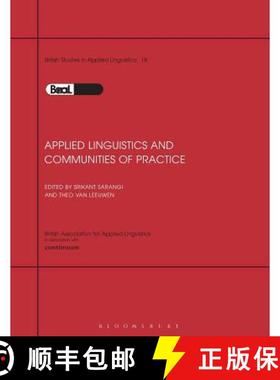 预订 Applied Linguistics & Communities of Practice: BAAL Volume 18 [9780826472809]
