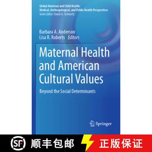 Maternal 9783031239717 Determinants Values 4周达 Beyond and Health Social American the Cultural