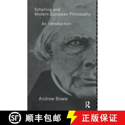 【3-4周达】Schelling and Modern European Philosophy:: An Introduction [9781138171961]