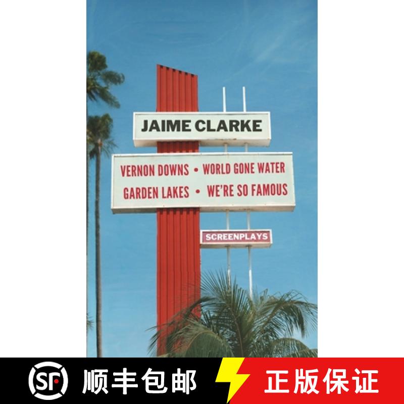 【2-3周达】Vernon Downs/World Gone Water/Garden Lakes/We're So Famous: Screenplays [9798991710435]