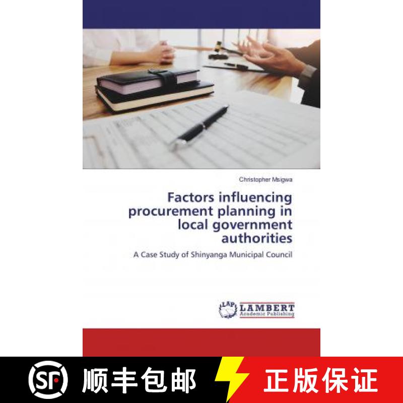 预订 Factors influencing procurement planning in local government authorities [9786139959419]