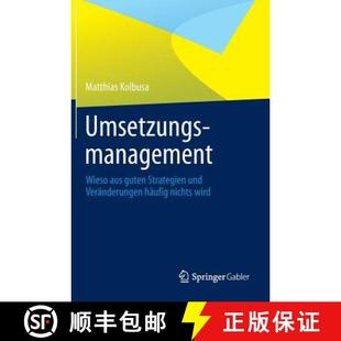 Umsetzungsmanagement 9783658022365 Wird Und 4周达 Veränderungen Aus Wieso Nichts Guten Häufig Strategien