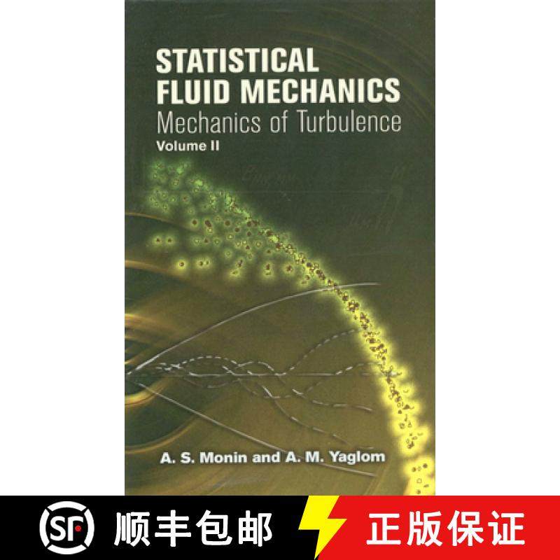 预订 Statistical Fluid Mechanics, Volume II: Mechanics of Turbulence Volume 2 [9780486458915]