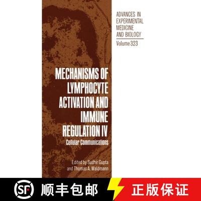 【3-4周达】Mechanisms of Lymphocyte Activation and Immune Regulation: - Cellular Communications - Pro... [9780306443121]