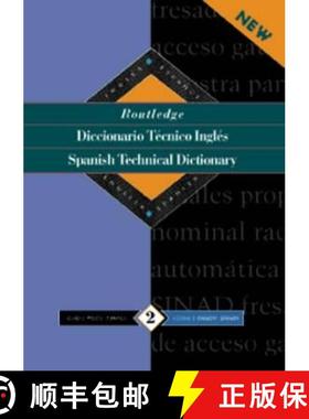 【3-4周达】Routledge Spanish Technical Dictionary Diccionario tecnico ingles: Volume 1: Spanish-Engli... [9780415112727]