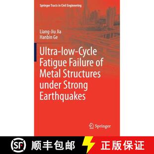 low Failure Ultra Strong 9789811326608 under Cycle 4周达 Metal Fatigue Earthquakes Structures