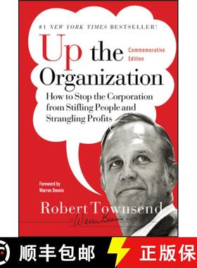 【3-4周达】Up The Organization: How To Stop The Corporation From Stifling People And Strangling Profi... [9780787987756]