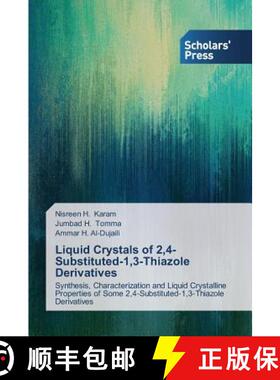 预订 Liquid Crystals of 2,4-Substituted-1,3-Thiazole Derivatives [9783639662986]