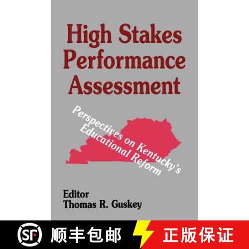 【3-4周达】High Stakes Performance Assessment: Perspectives on Kentucky′s Educational Reform [9780803961692]