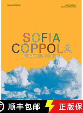 预订 Sofia Coppola: Forever Young [9781419755521]