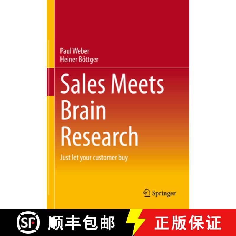 【3-4周达】Sales Meets Brain Research: Making It Easy for Customers to Buy with an Intelligent Conver... [9783658383237]