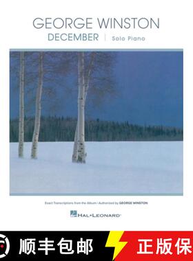 【3-4周达】George Winston - December: 10 Exact Transcriptions from the Album for Piano Solo [9798350158748]