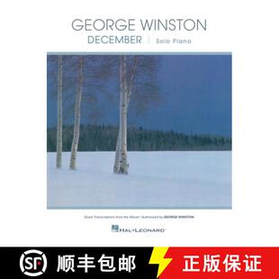 【3-4周达】George Winston - December: 10 Exact Transcriptions from the Album for Piano Solo [9798350158748]