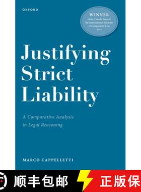 【3-4周达】Justifying Strict Liability: A Comparative Analysis in Legal Reasoning [9780198935902]