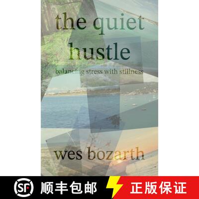 【3-4周达】The Quiet Hustle: Balancing Stress with Stillness [9798991844017]