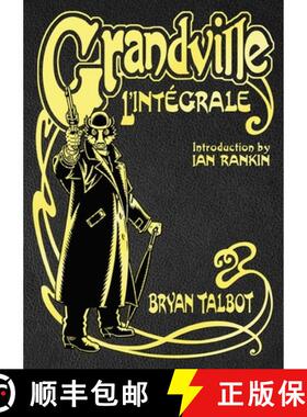 【3-4周达】Grandville L'Intégrale : The Complete Grandville Series, with an introduction by Ian Rankin [9781787333031]