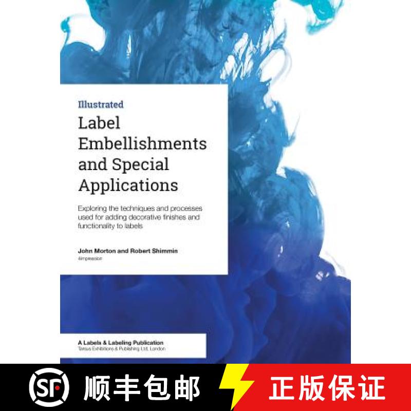 【3-4周达】Label Embellishments and Special Applications: Exploring the techniques and processes used... [9781910507087]