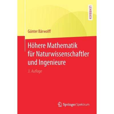 【4周达】Hoehere Mathematik fuer Naturwissenschaftler und Ingenieure [9783662550212]