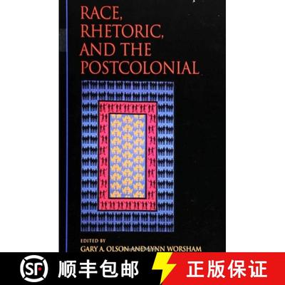 【4周达】Race, Rhetoric, and the Postcolonial [9780791441749]