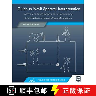 【3-4周达】Guide to NMR Spectral Interpretation: A Problem Based Approach to Determining the Structur... [9788895122403]